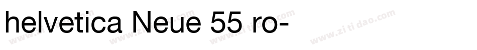 helvetica Neue 55 ro字体转换